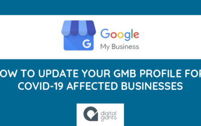 How to Update your Google My Business Profile for Businesses Affected By COVID-19